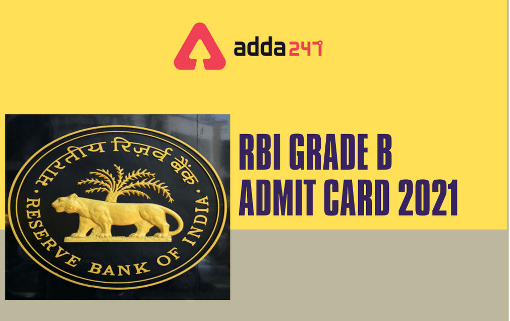 RBI Grade B Admit Card 2021 Out: Download Mains Admit Card_30.1