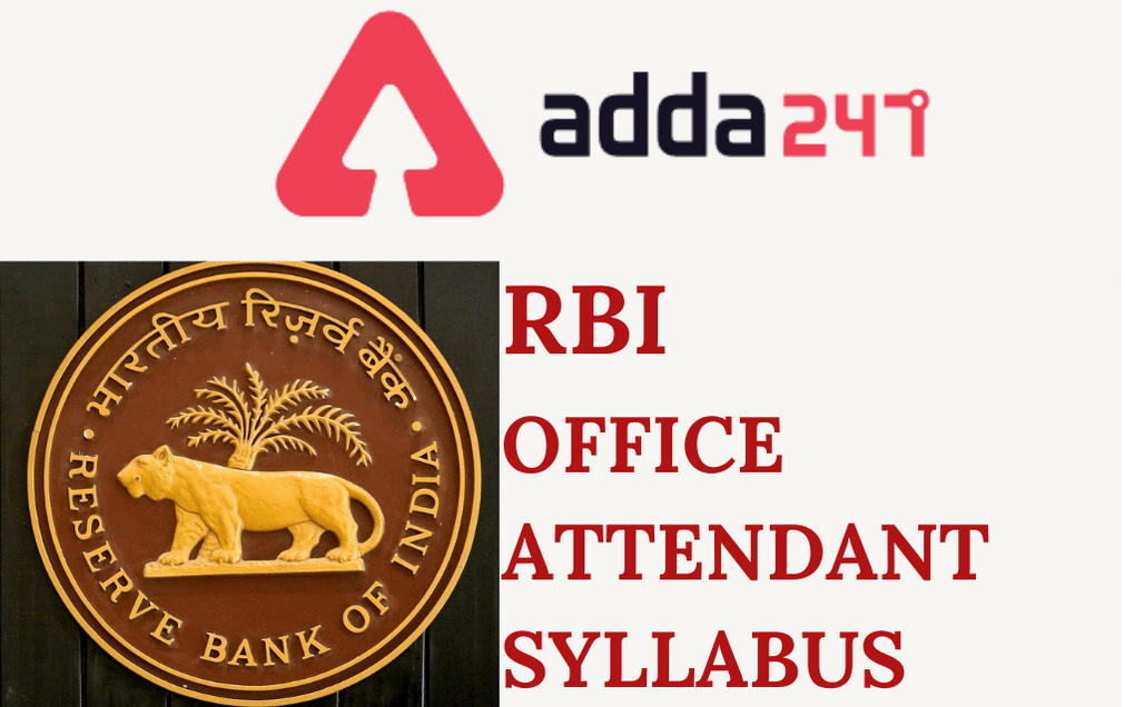 RBI Office Attendant Syllabus 2022, Check Exam Pattern & Syllabus_30.1