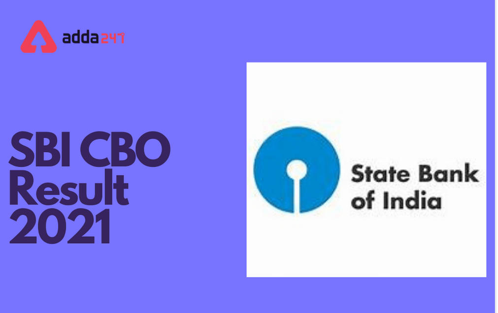 SBI CBO Result 2021 Out: Download Final Result PDF_30.1