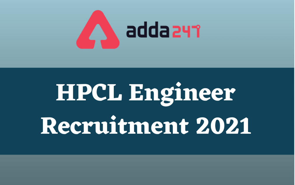 HPCL Engineer Recruitment 2021: Apply Online For 200 Vacancies_30.1