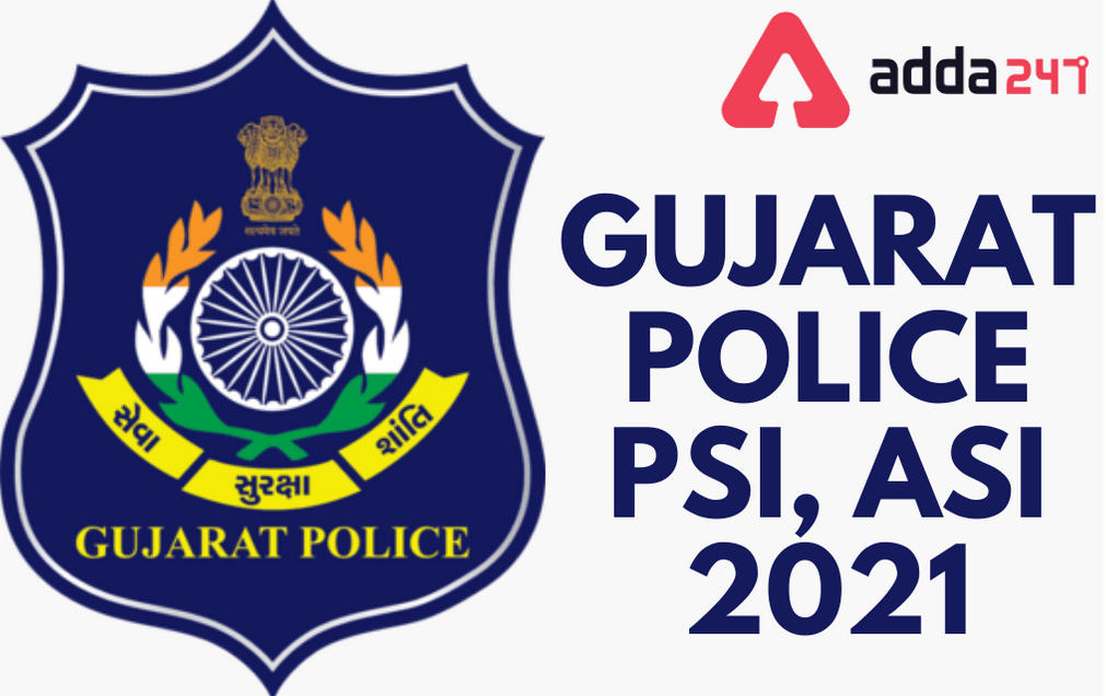 Gujarat Police Recruitment 2021: Apply Online For 1382 PSI, ASI & Intelligence Officer Posts_30.1