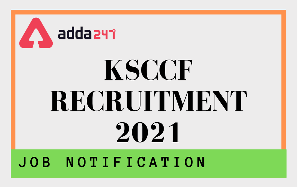 KSCCF Recruitment 2021: Apply Online For Peon, Typist and Other Posts_30.1