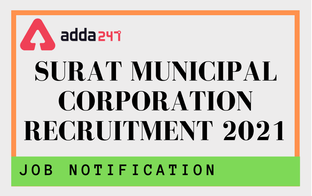 Surat Municipal Corporation Recruitment 2021: Apply Online For 1376 Vacancies_30.1