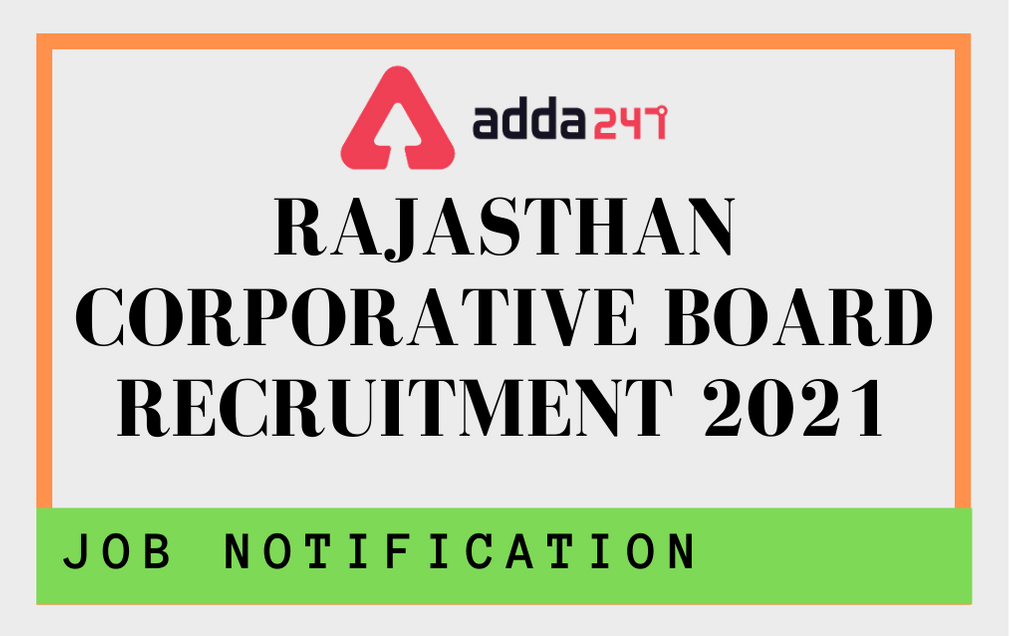 Rajasthan Corporative Board Recruitment 2021: Apply Online Extended For 385 Clerk & Other Posts_30.1