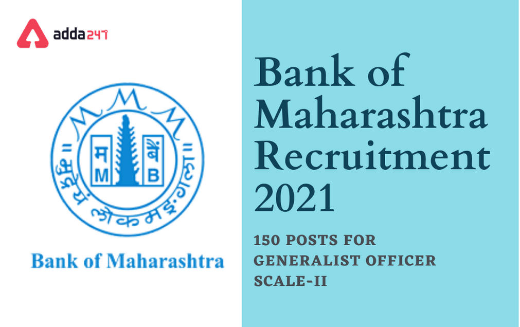 Bank of Maharashtra Recruitment 2021: Admit Card Out For 150 General Officer Posts_30.1