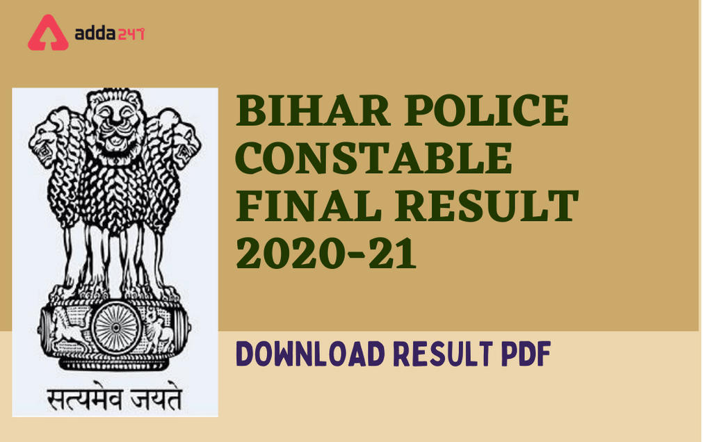 Bihar Police Constable Final Result 2020-21 Out: Download Result PDF_30.1