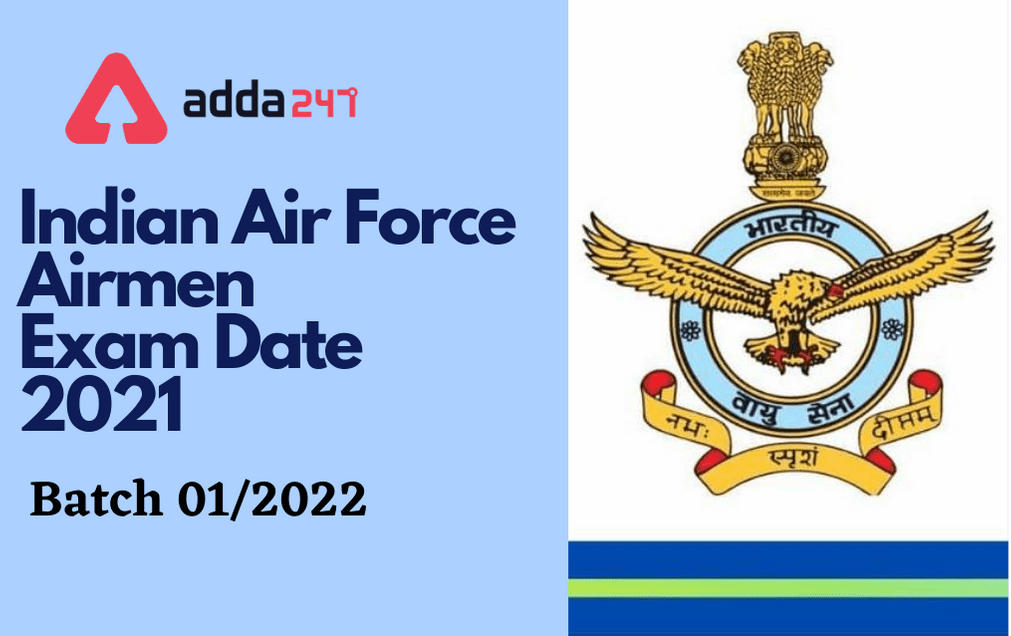 Indian Air Force Group X & Y Exam Date 2021 Out: Check City & Exam Date_30.1