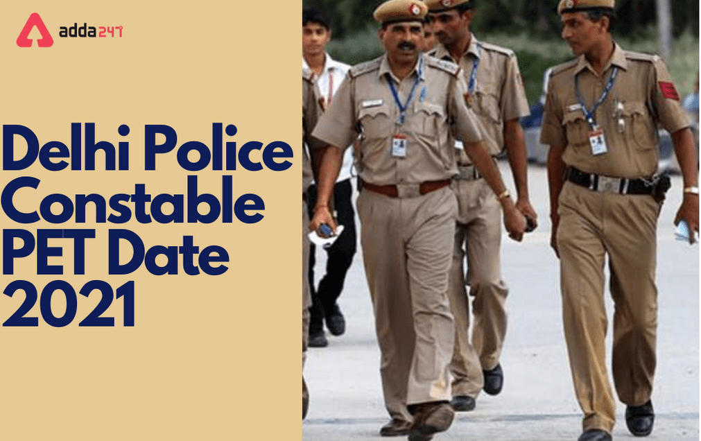 Delhi Police Constable PET Date & Venue Out: Check Official Notice_30.1