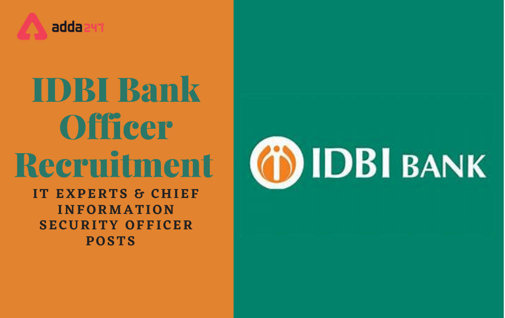 IDBI Bank Recruitment 2021: IT Experts & Chief Information Security Officer Posts_30.1