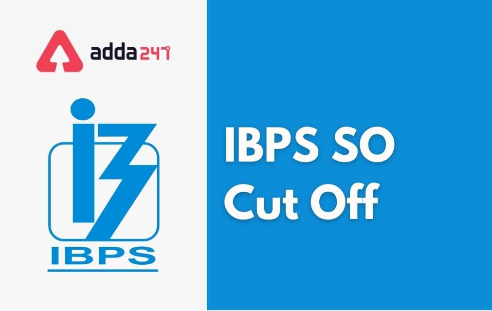 IBPS SO Cut Off 2023, Previous Year Category-wise Cut Off_30.1