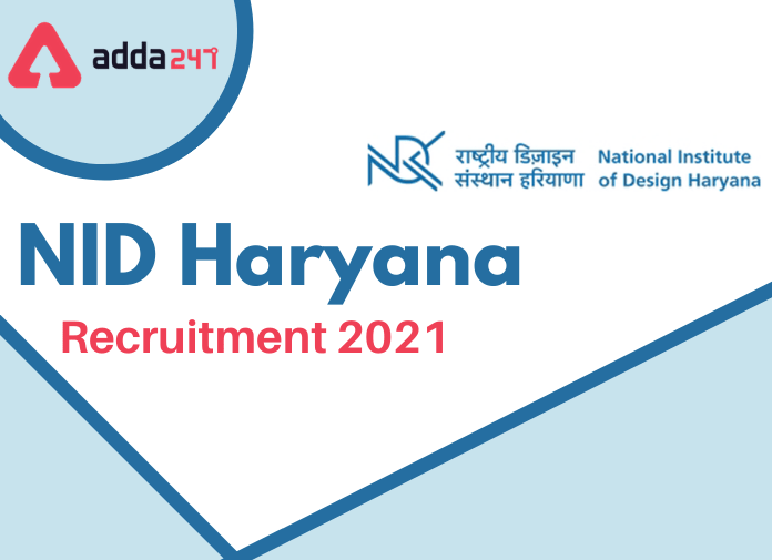 NID Haryana Recruitment 2021: Apply Offline For 27 Vacancies_30.1