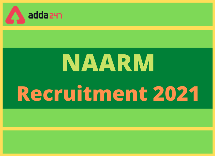 NAARM Recruitment 2021: Download Application Form For 9 Vacancies_30.1