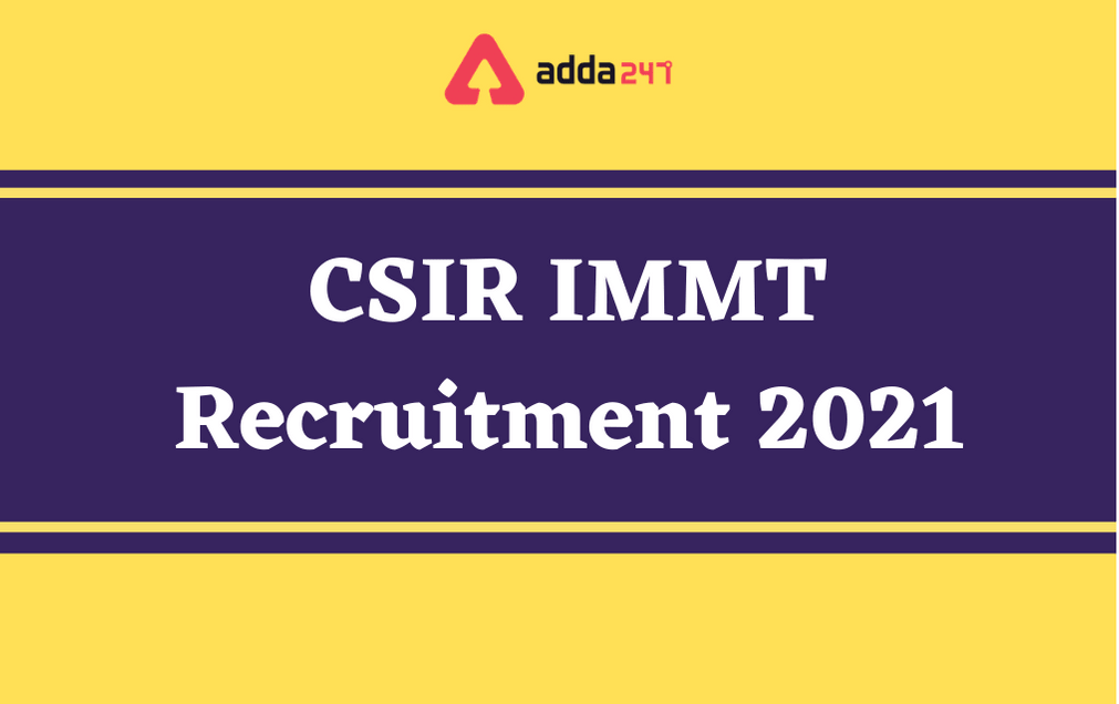 CSIR IMMT Recruitment 2021: Notification Out For 14 Jr. Secretariat & Stenographer Posts_30.1