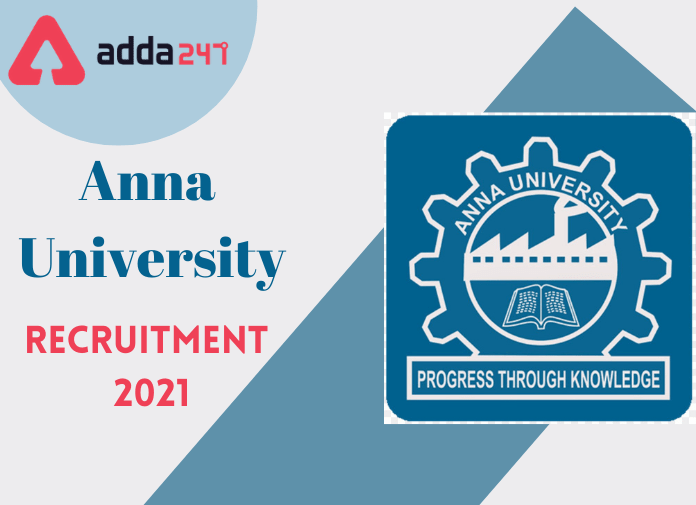 Anna University Recruitment 2021: Application Form For 06 Various Posts_30.1