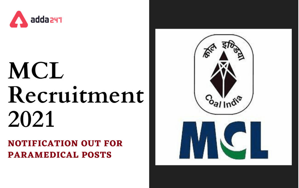 MCL Recruitment 2021: Apply For 46 Vacancies of Paramedical Staff Posts_30.1