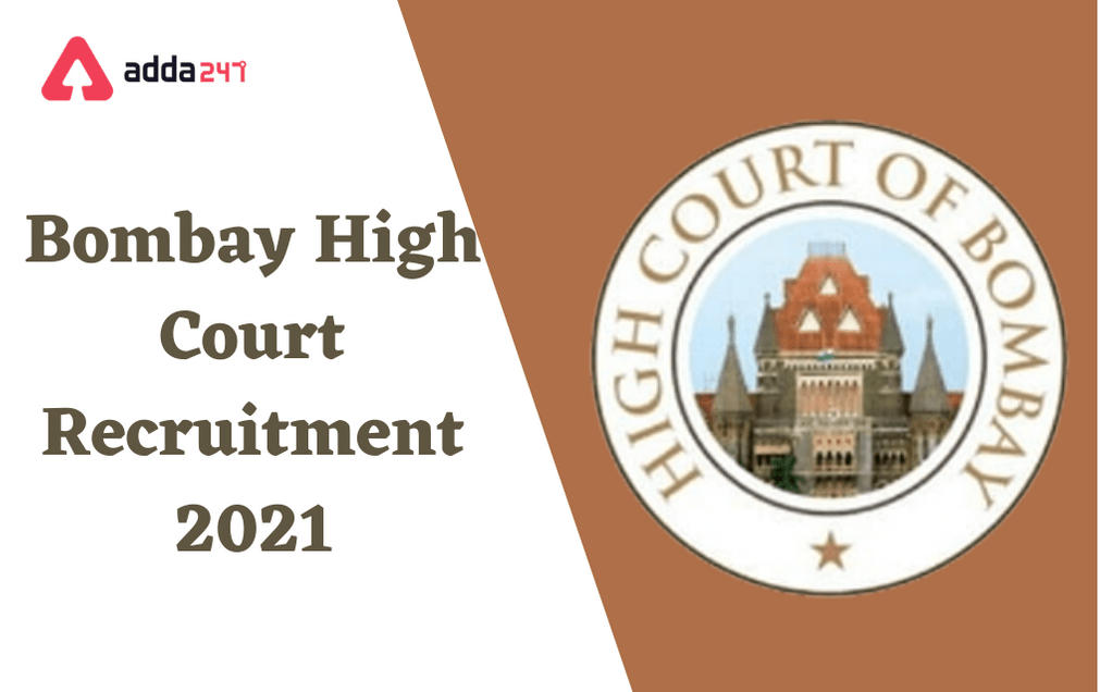 Bombay High Court Recruitment 2021-22 For 247 Clerical Posts_30.1