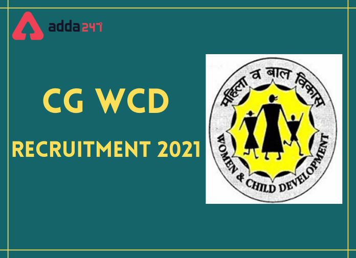 CG WCD Recruitment 2021: Apply For 36 Vacancies of Various Posts_30.1