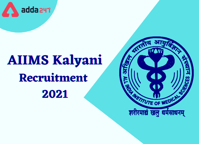 AIIMS Kalyani Recruitment 2021: Apply For 26 Senior Resident Posts_30.1