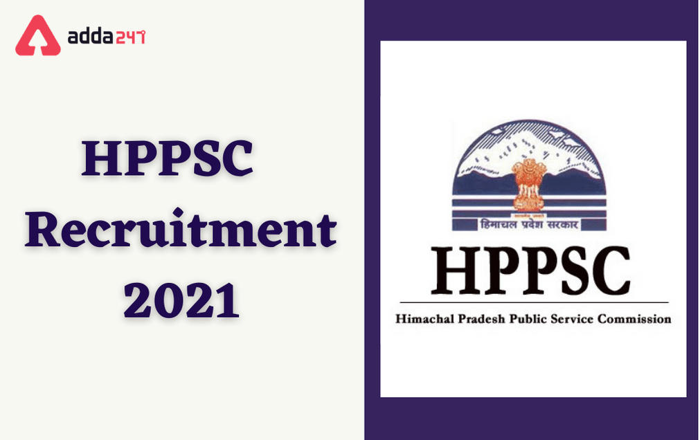 HPPSC AE Recruitment 2021: Apply Online For 40 Asst. Engineer & Asst. Officers_30.1