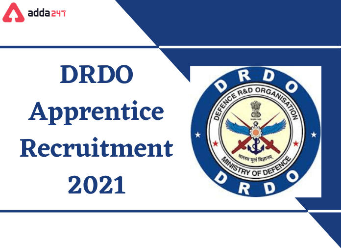 DRDO Apprentice Recruitment 2021: Apply For 47 Vacancies of Various Posts_30.1