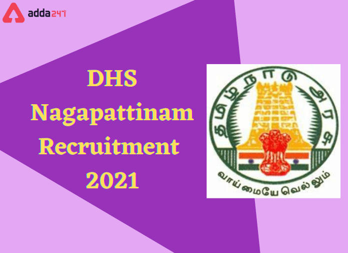 DHS Recruitment 2021: Walk-In For 67 Vacancies of Various Posts_30.1
