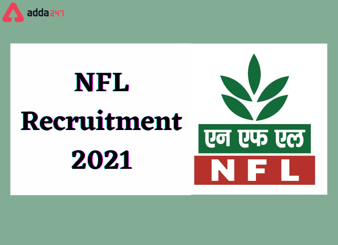 NFL Recruitment 2021: Apply For 23 Senior & Assistant Manager Posts_30.1