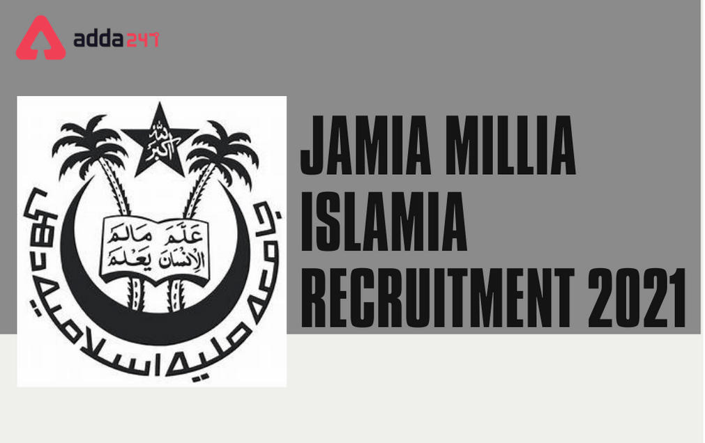 Jamia Millia Islamia Recruitment 2021: Apply For 48 Faculty Posts_30.1