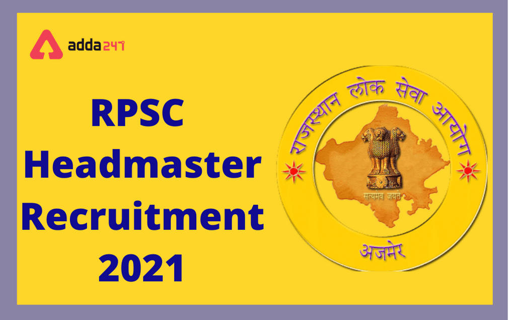 RPSC Headmaster Recruitment 2021: Apply Online For 83 Headmaster Posts_30.1