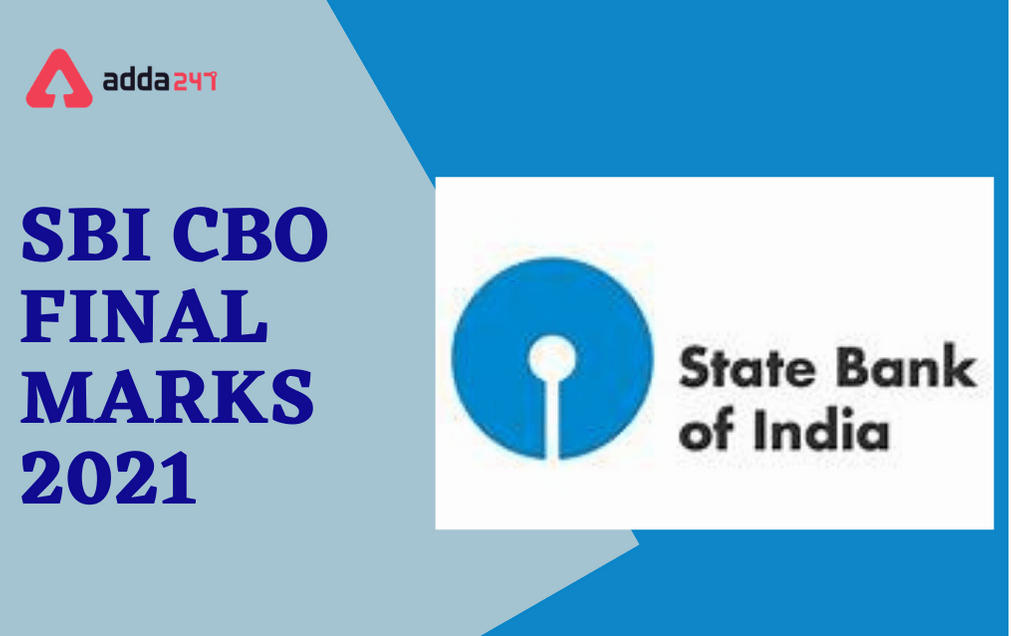 SBI CBO Final Marks 2021 Out: Direct Link To Download_30.1