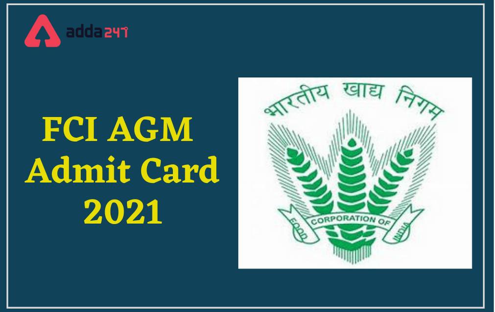 FCI Admit Card 2021 Out: Download FCI AGM Hall Ticket_30.1