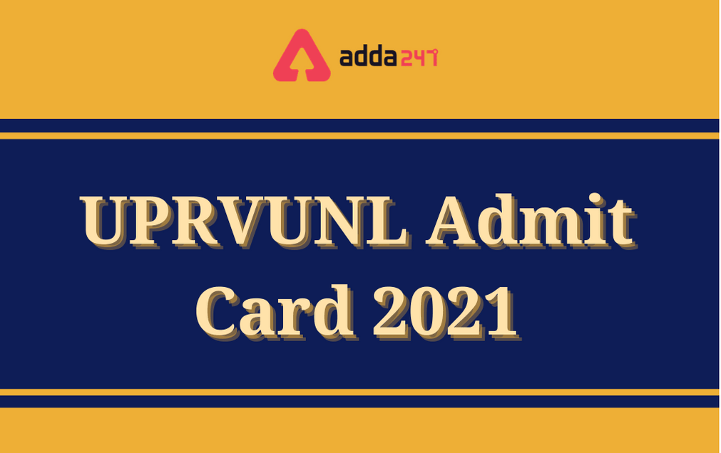 UPRVUNL Admit Card 2021 Out: Download AE And Staff Nurse Hall Ticket_30.1