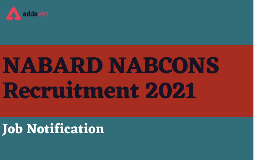 NABARD NABCONS Recruitment 2021: Apply Online For 86 consultant & Other Posts_30.1