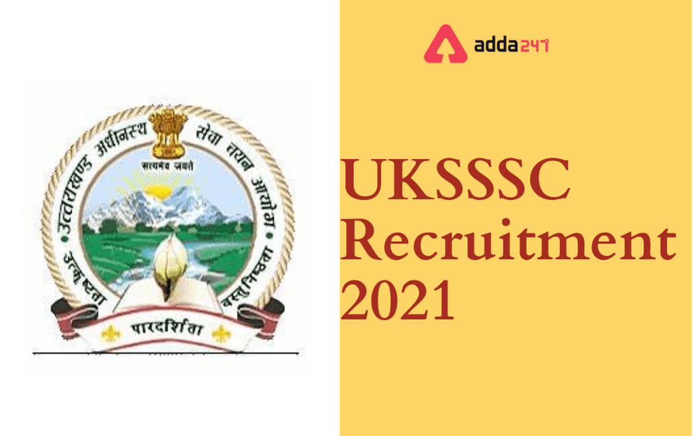 UKSSSC Recruitment 2021: Apply For 434 Graduate Assistants & Other Posts_30.1