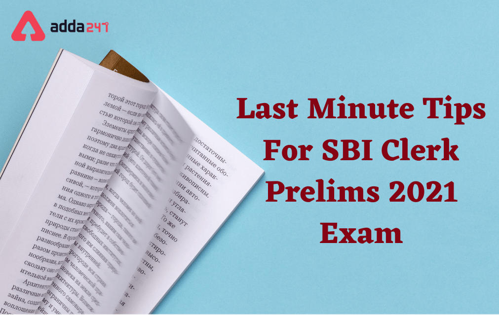 Last Minute Tips for SBI Prelims Clerk Exam 2021_30.1