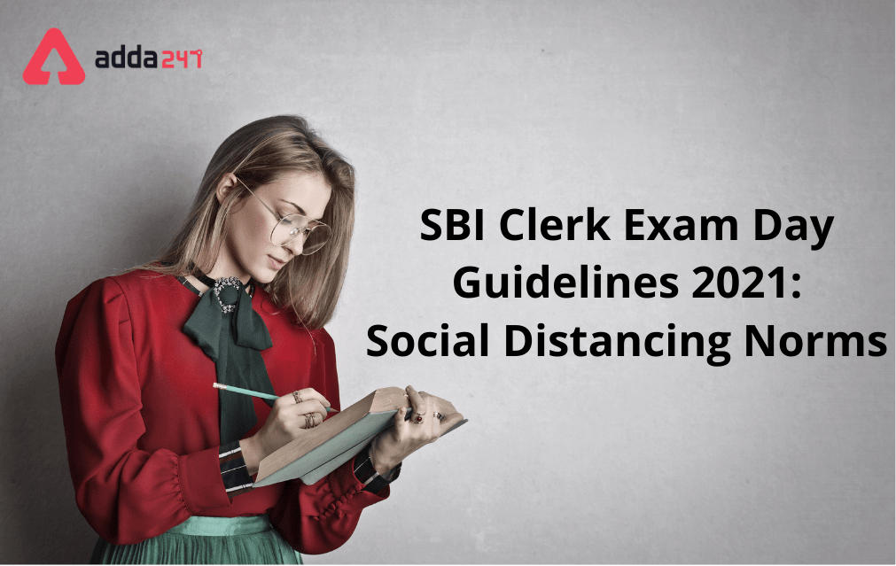 Get to know Covid Guidelines for SBI Clerk Prelims Exam 2021_30.1