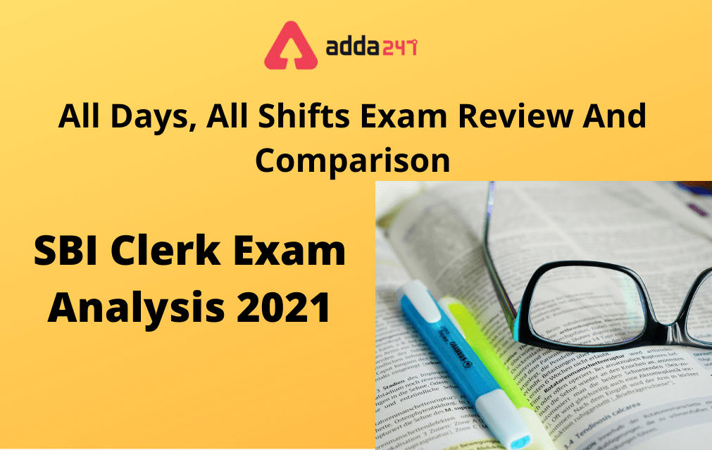 SBI Clerk 2021 Exam Analysis July | All Shifts 2021-10th,11th,12th,13th July_30.1