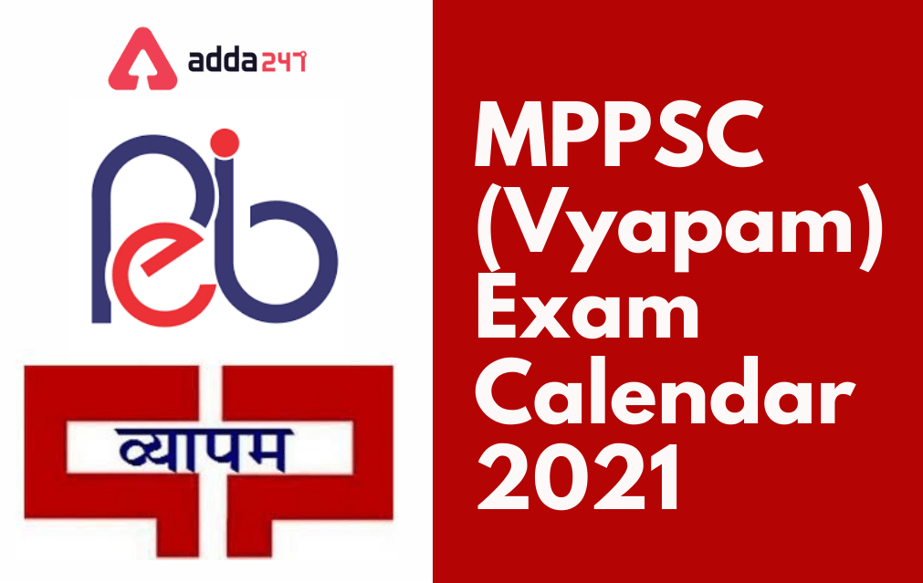 MPPEB Exam calendar 2021: Check MP Vyapam Time Table Here_30.1