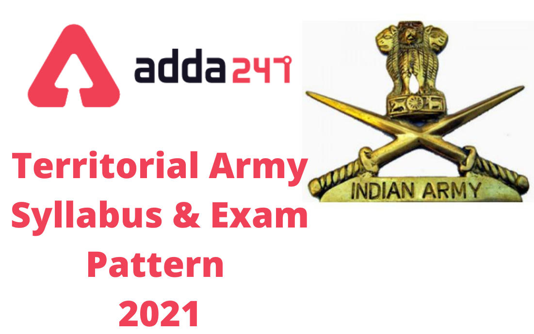 Territorial Army Syllabus and Exam Pattern 2021_30.1