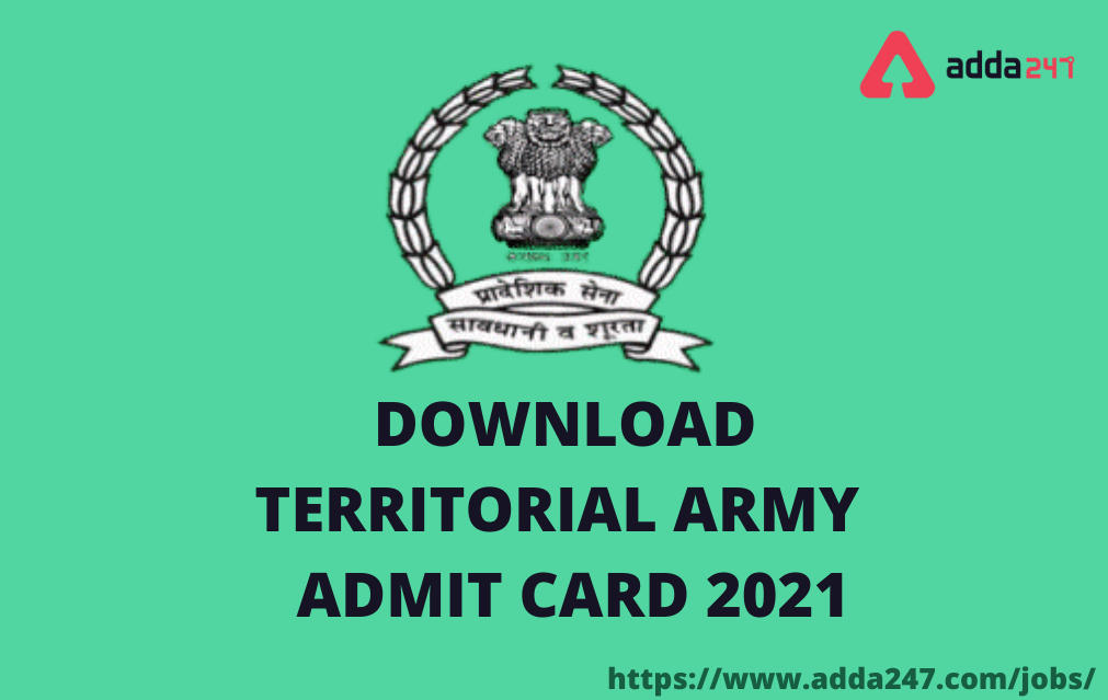 Territorial Army Admit Card 2021, Link to Download Admit Card_30.1