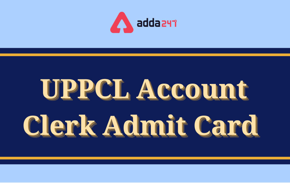UPPCL Account Clerk Admit Card 2021 Out_30.1