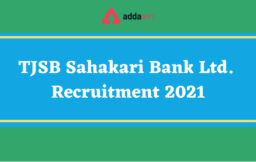 TJSB Sahakari Bank Recruitment 2021 for Trainee Officers_30.1