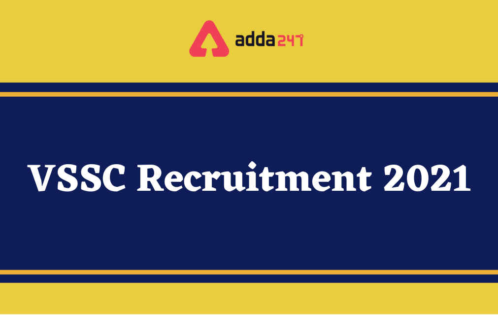 VSSC Recruitment 2021, Apply Online for 167 Graduate Apprentice Posts_30.1