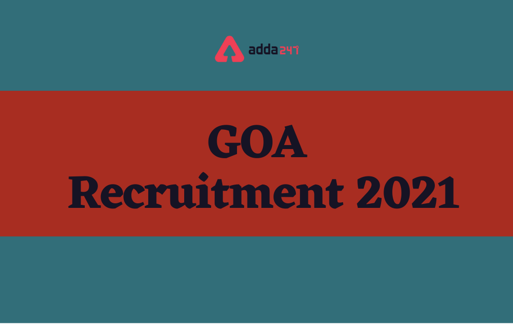 Fire Emergency Services Goa Recruitment 2021, Apply Online For 268 Vacancies_30.1