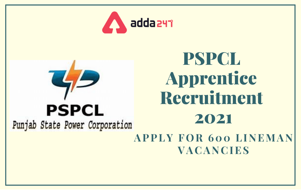 PSPCL Recruitment 2021 for 600 Lineman Vacancies_30.1