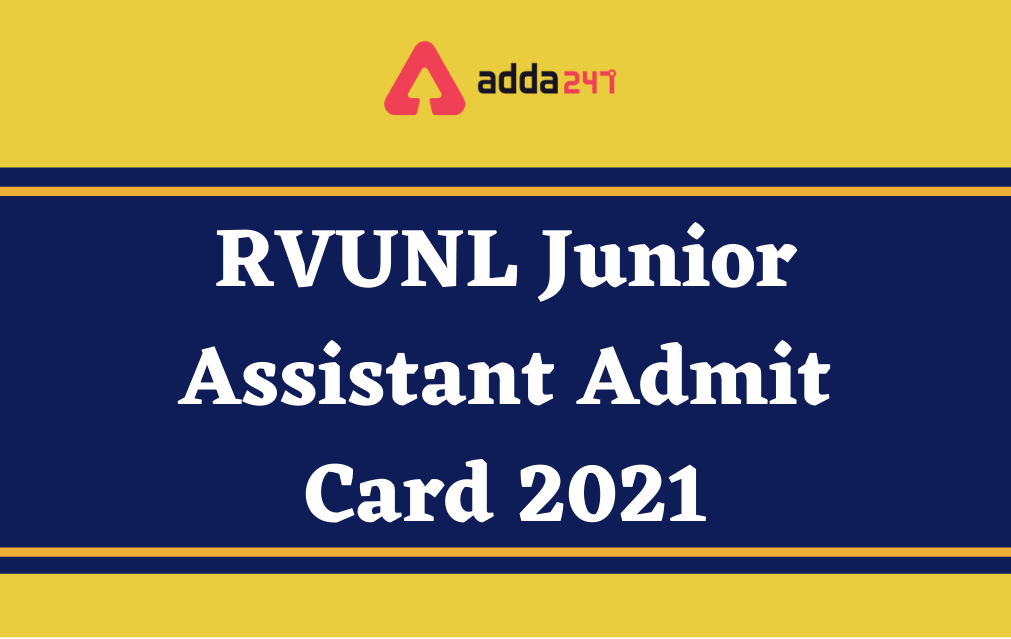 RVUNL Admit Card 2021 Out , Download Hall Ticket_30.1