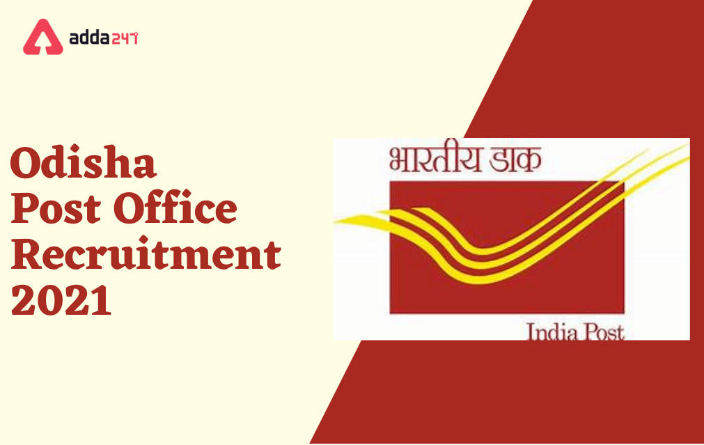 Odisha Post Office Recruitment 2021 for MTS & other posts_30.1