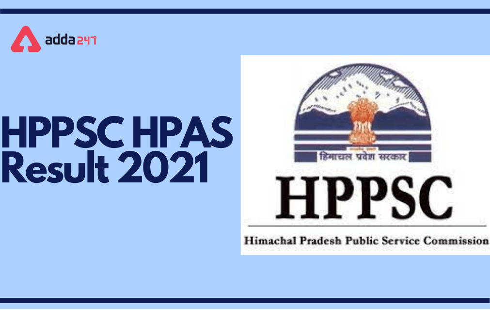 HPPSC HPAS Result 2021 Out, Check Prelims Selection List_30.1