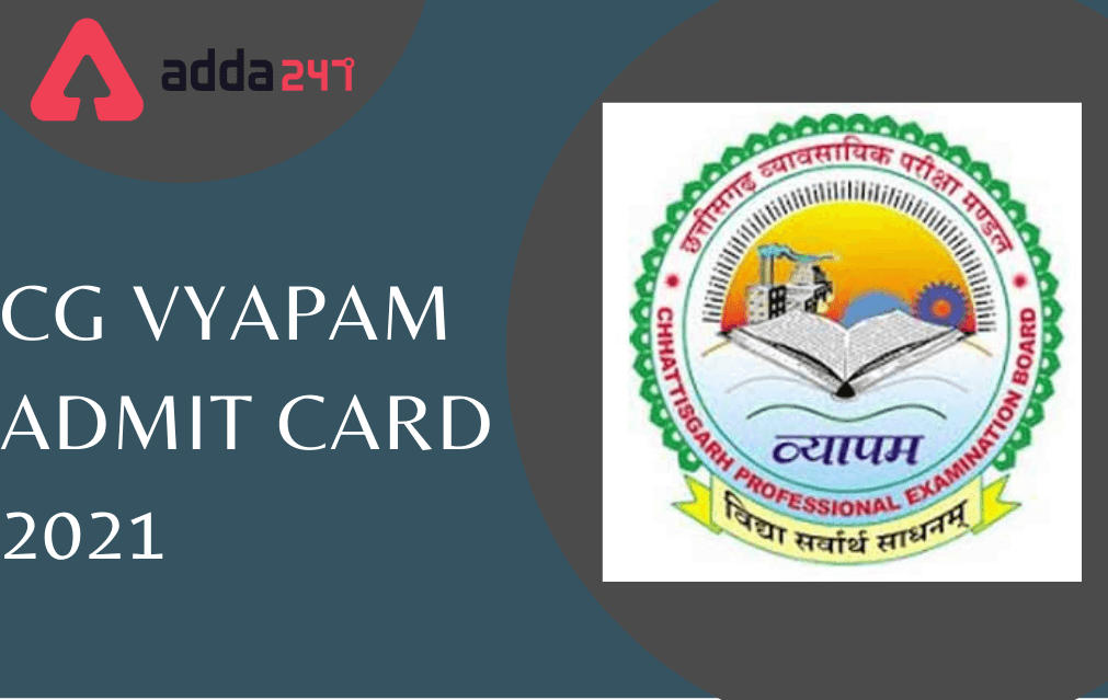 CG Vyapam Admit Card 2021 Out for Mandi and Sub Inspector_30.1