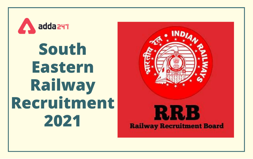 South Eastern Railway Recruitment 2021 for 1785 Apprentice Posts_30.1