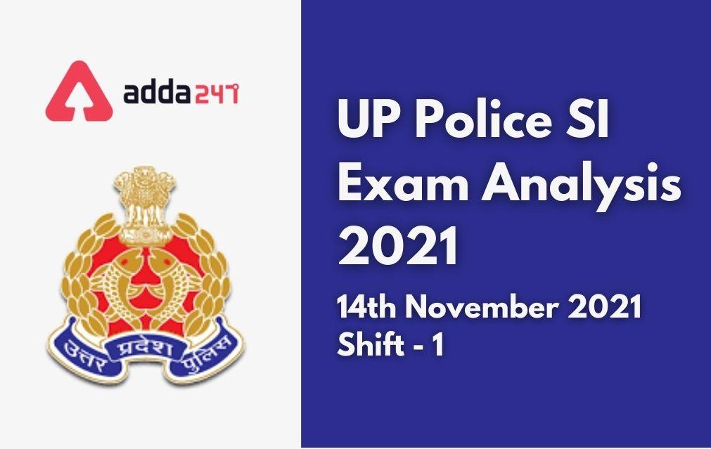 UP Police SI Exam Analysis 2021, 14 November, Shift-1, Questions Asked_30.1
